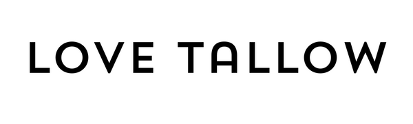 LOVE TALLOW